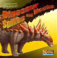 Dinosaur Spikes and Necks
