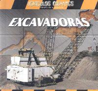 EXCAVADORAS /GIANT DIGGERS