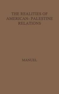The Realities of American-Palestine Relations