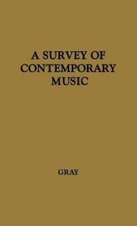 A Survey of Contemporary Music