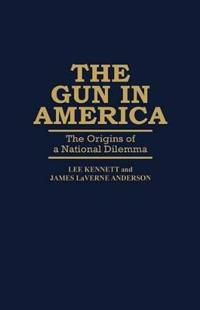 The Gun in America