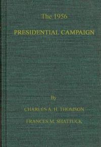The 1956 Presidential Campaign