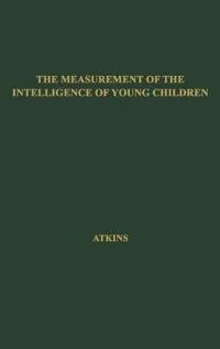 The Measurement of the Intelligence of Young Children by an Object-fitting Test