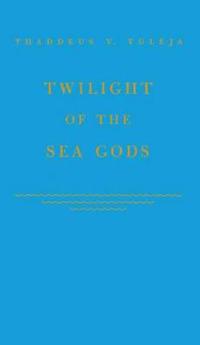 Twilight of the Sea Gods