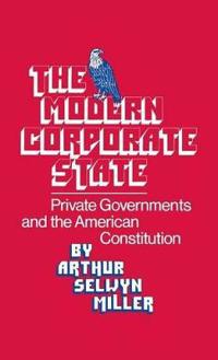 The Modern Corporate State