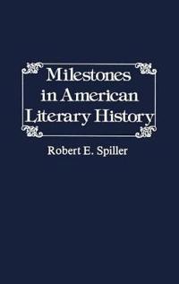 Milestones in American Literary History.