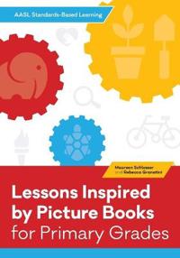 AASL Standards–Based Learning for Primary Grades