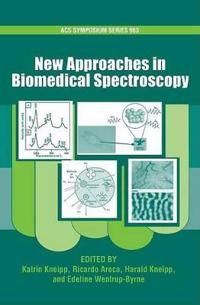 New Approaches in Biomedical Spectroscopy