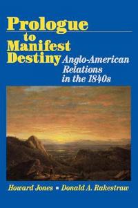 Prologue to Manifest Destiny