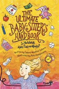 The Ultimate Baby-Sisters Handbook