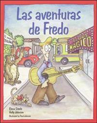 Español para ti Level 4, Reader, Las aventuras de Fredo
