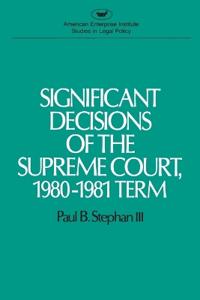 Significant Decisions of the Supreme Court