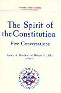 The Spirit of the Constitution