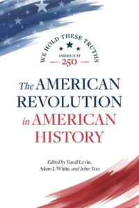 The American Revolution in American History