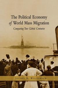 The Political Economy of World Mass Migration