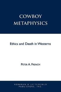 Cowboy Metaphysics