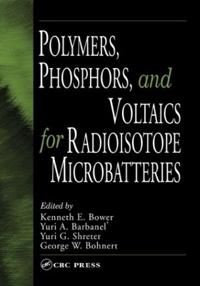 Bokomslag för "Polymers, Phosphors, and Voltaics for Radioisotope Microbatteries"