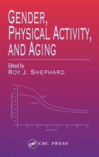 Bokomslag för "Gender, Physical Activity, and Aging"
