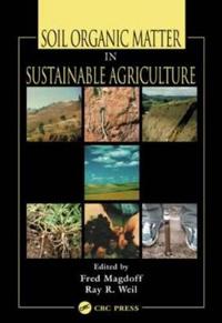 Bokomslag för "Soil Organic Matter in Sustainable Agriculture"