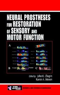 Bokomslag för "Neural Prostheses for Restoration of Sensory and Motor Function"