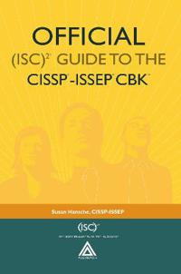 Official (ISC)2® Guide to the CISSP®-ISSEP® CBK®