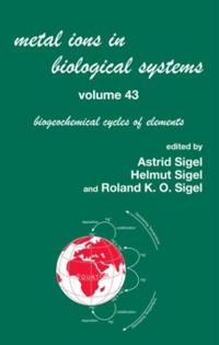 Bokomslag för "Metal Ions in Biological Systems, Volume 43 - Biogeochemical Cycles of Elements"