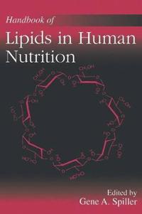Handbook of Lipids in Human Nutrition