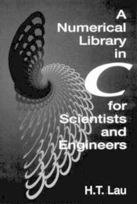 A Numerical Library in C for Scientists and Engineers