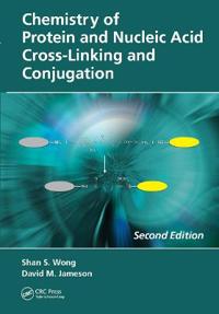 Bokomslag för "Chemistry of Protein and Nucleic Acid Cross-Linking and Conjugation"