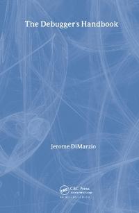 The Debugger's Handbook