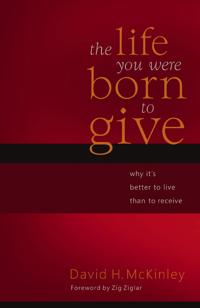 The Life You Were Born to Give