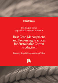 Best Crop Management and Processing Practices for Sustainable Cotton Production