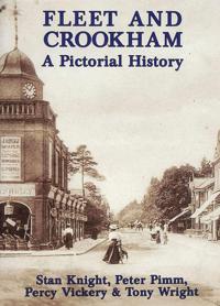Fleet and Crookham: A Pictorial History