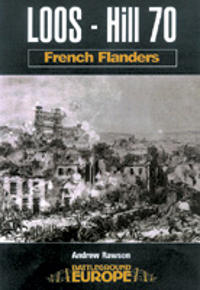 Loos - Hill 70: French Flanders