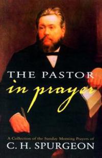 The Pastor in Prayer