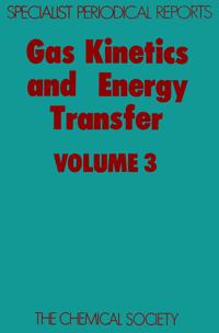Gas Kinetics and Energy Transfer