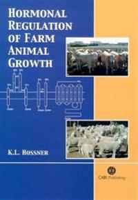 Hormonal Regulation of Farm Animal Growth