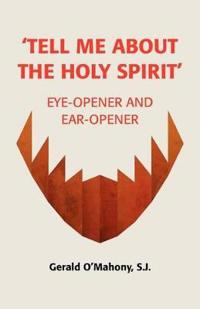 Tell Me About the Holy Spirit
