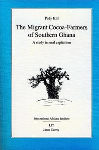 Migrant Cocoa-farmers of Southern Ghana
