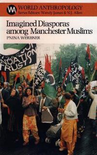 Imagined Diasporas Among Manchester Muslims