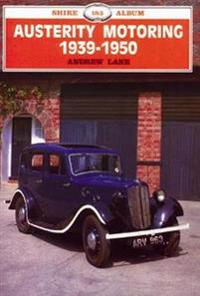 Austerity Motoring 1939–1950