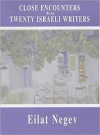 Close Encounters with Twenty Israeli Writers