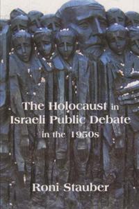 Bokomslag för "The Holocaust in Israeli Public Debate in the 1950s"