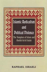 Bokomslag för "Islamic Radicalism and Political Violence"