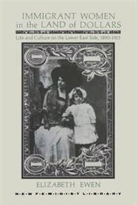 Immigrant Women in the Land of Dollars