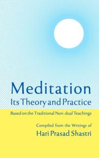 Meditation Its Theory and Practice