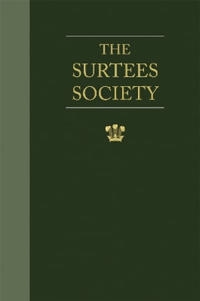 Wills and Inventories from the Registry at Durham.  Part III.