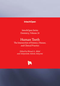 Human Teeth - The Intersection of Science, Disease, and Clinical Practice