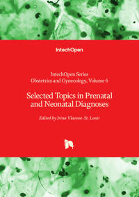 Selected Topics in Prenatal and Neonatal Diagnoses