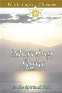 Morning Light on the Spiritual Path
